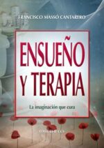 ENSUEÑO Y TERAPIA. La imaginación que cura
