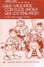 ¿QUÉ HACEMOS CON ELLOS AHORA QUE LOS TENEMOS?