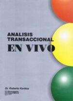 ANALISIS TRANSACCIONAL EN VIVO