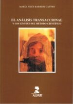 EL ANÁLISIS TRANSACCIONAL Y LOS LÍMITES DEL MÉTODO CIENTÍFICO